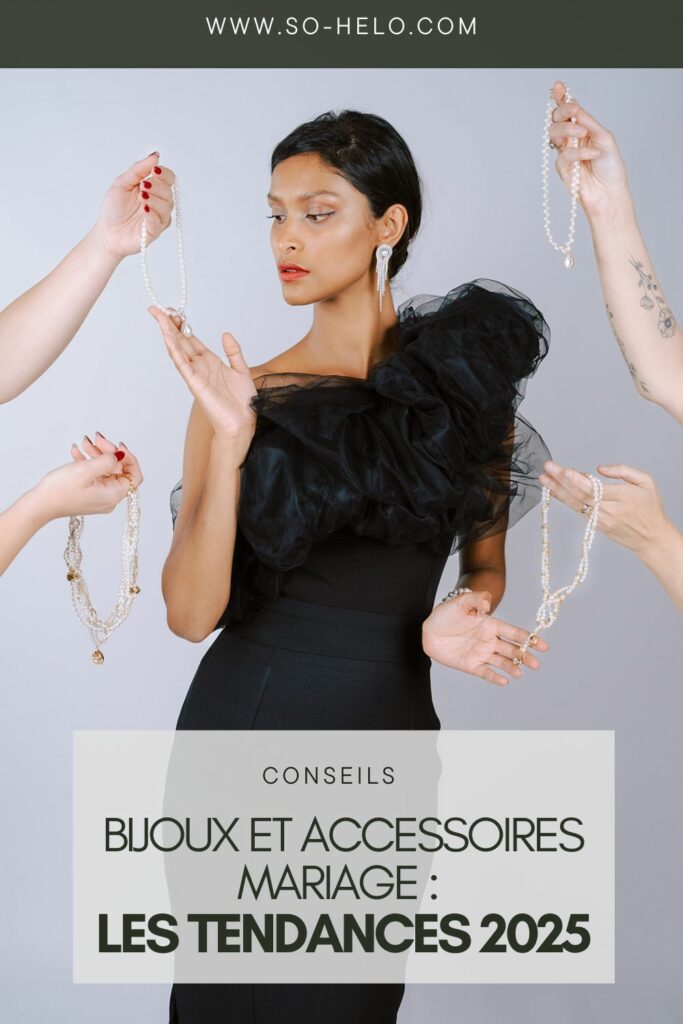 Découvrez les tendances 2025 des bijoux et accessoires mariage.